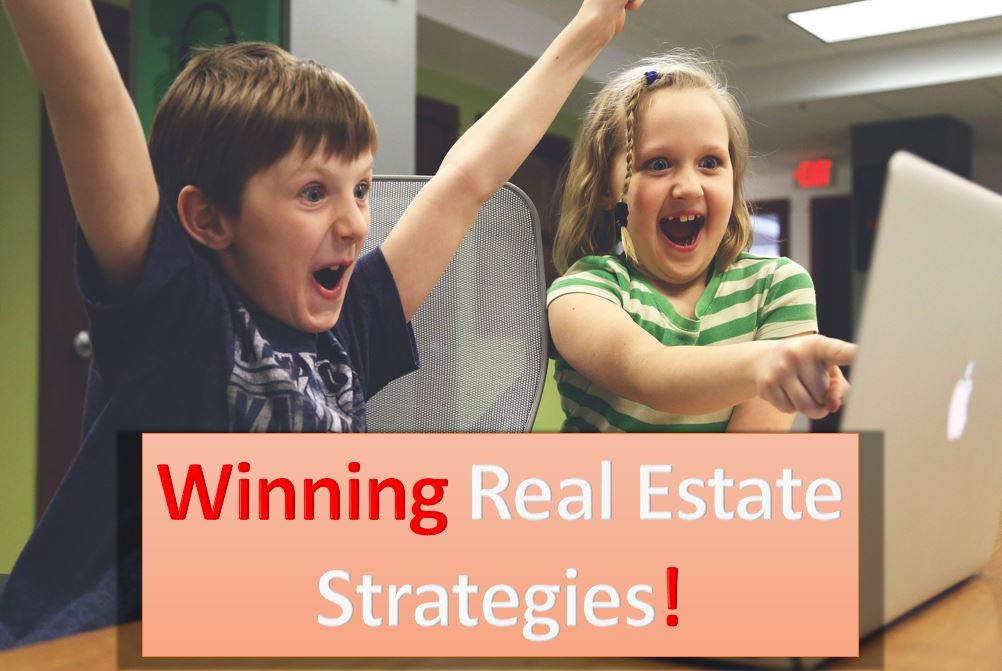 Winning Real Estate Strategies!